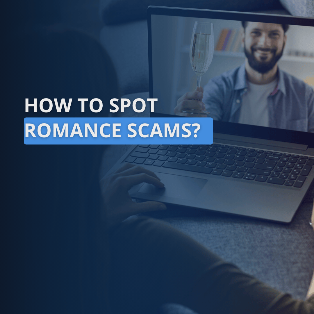 What Is a Romance Scam?